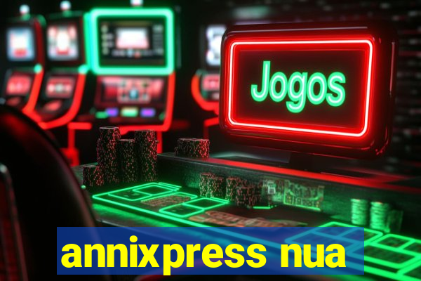 annixpress nua